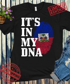 Haiti It's In My DNA Fingerprint Haitian Flag Pride 2021 Shirt