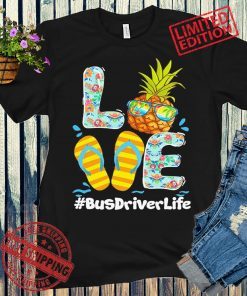 Love Bus Driver Hawaii Life T-Shirt