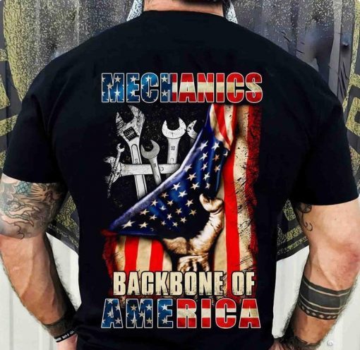 Mechanics Backbone of America Flags, Fathers Day Gift, American Flag US 4Th Of July Tshirt