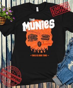 The Munies Cleveland Football This Is Our Time Shirt