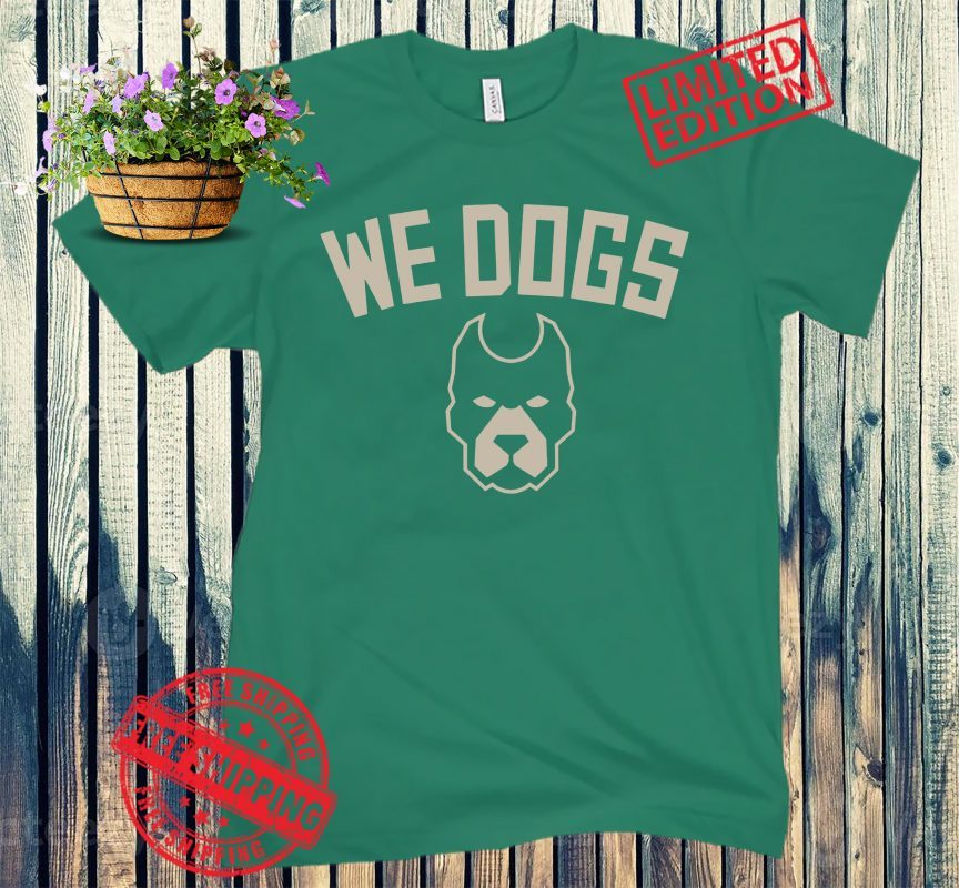 We Dogs, Milwaukee Basketball Shirts teezill