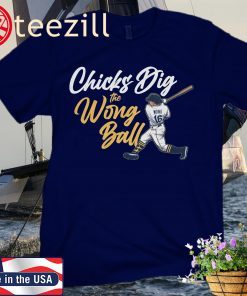 Chicks Dig the Wong Ball Milwaukee Shirt