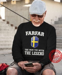 Farfar The Man The Myth The Legend Classic Hoodie Tee Shirt