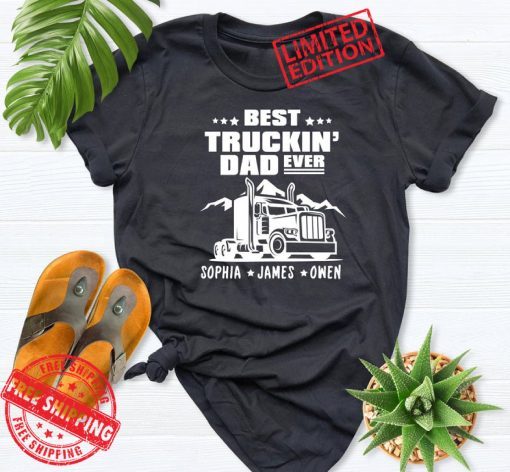 Văn bản nguồn Best Truckin Dad Ever Shirt, Father Day Shirt, Custom Dad Shirt, Dad Shirt, Custom Kid Name Shirt, Father Shirt, Cute Dad Shirt, Dad T shirt