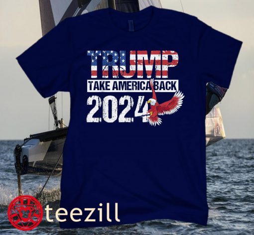 Premium Trump 2024 flag take America back men women - Trump 2024 T-Shirt