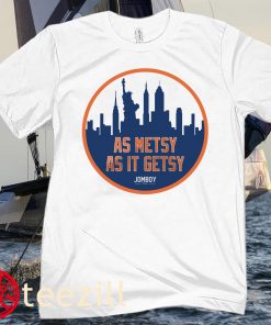 As Metsy As It Getsy Jomboy Official Poster Shirt