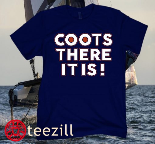SEAN COUTURIER COOTS THERE IT IS! T-SHIRTS