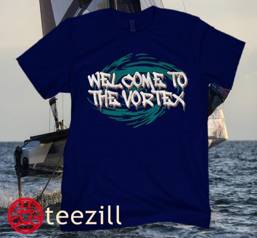 WELCOME TO THE VORTEX TEE SHIRT