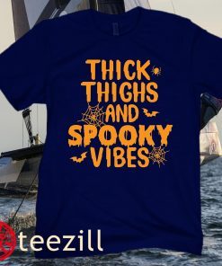 Halloween Vibes Thick Thighs Spooky Shirt