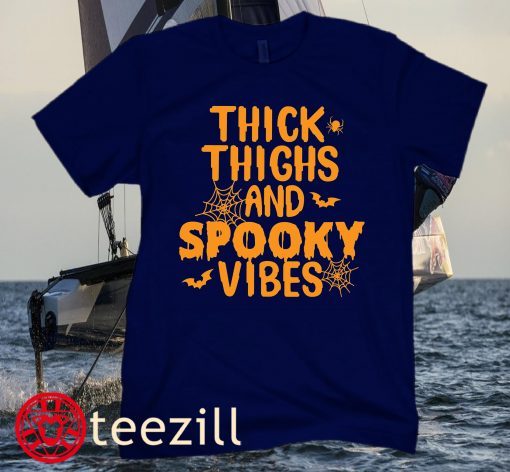 Halloween Vibes Thick Thighs Spooky Shirt