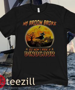 My Broom Broke So Now I Ride A Dinosaur Halloween Tee Shirt