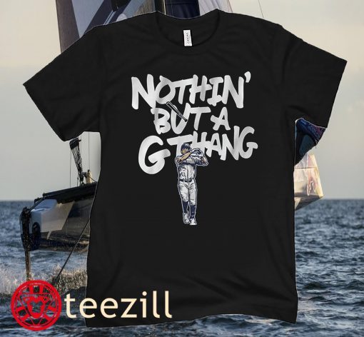 NOTHIN' BUT A G THANG GIANCARLO STANTON SHIRT