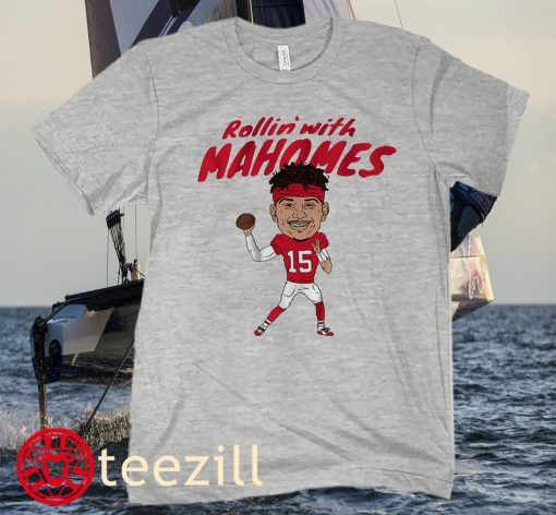 Patrick Mahomes Rollin' With Mahomes Tee Shirts Kansas City Football