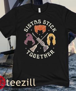 2021 Halloween Hocus Pocus Sistas Stick Together Shirts