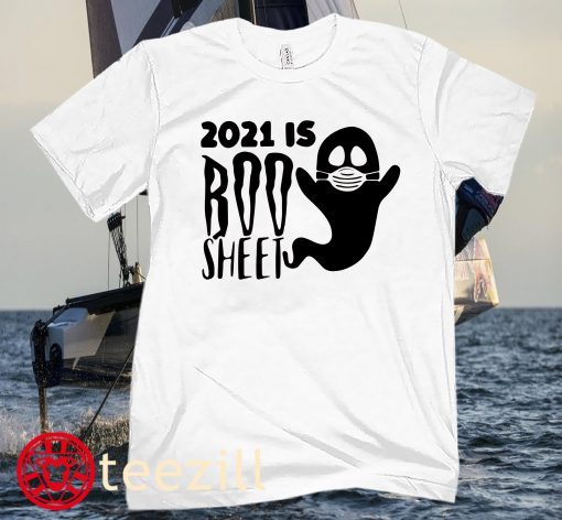 2021 Is Boo Sheet Halloween Party Shirt