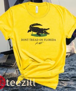 Poster Don't Tread On Florida Alligator T-Shirt