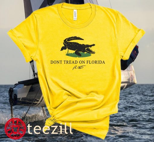 Poster Don't Tread On Florida Alligator T-Shirt