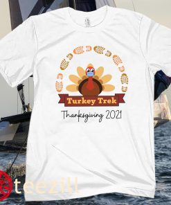 Turkey trek 2021 Shirts Unisex Thanksgiving Shirts Gobble Funny Gift For Thanksgiving T-shirt