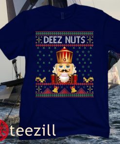 Funny Ugly Christmas Deez Nuts Nutcracker Tee Shirts