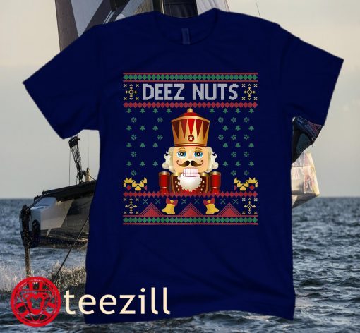 Funny Ugly Christmas Deez Nuts Nutcracker Tee Shirts