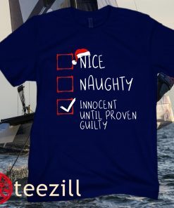 Nice Naughty Innocent Until Proven Guilty Christmas List Young Kids T-Shirts