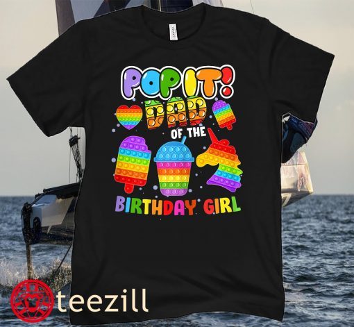 Pop It Dad of the Birthday Girl Fidget Kids Shirt