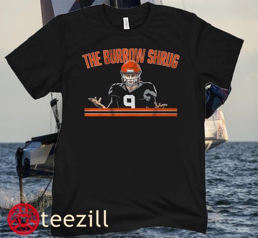 The Joe Burrow Shrug Hoodie Tee Shirt