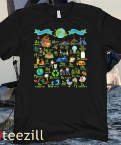 Alphabet Earth Day Every Day ABCs Save Planet Tee T-Shirt