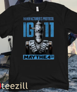 Star Wars The Mandalorian IG-11 Shirt Day May the 4ths