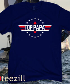 Top PaPa Shirt Fathers Day Gift Papa Tee Shirt