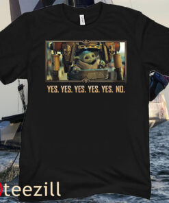 Yes Yes No T-Shirt Star Wars The Mandalorian