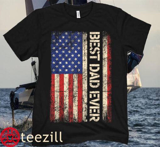 Best Dad Ever US American Flag Gifts For Father's Day Women Tee Shirts