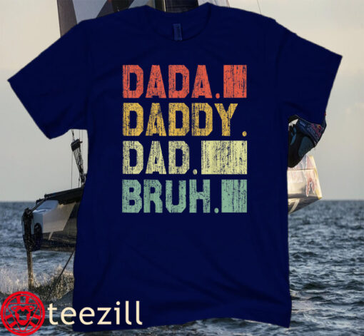Fathers Day Vintage Funny Father Dada Daddy Dad Bruh Shirt