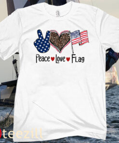 Peace Love Flag, USA Flag, America Flag, Love 4th Of July Shirt