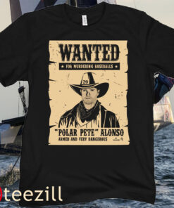 Polar Pete Alonso- Wanted Poster Tee Shirt