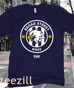 Broad Street Birds - TBT and TST Shirt