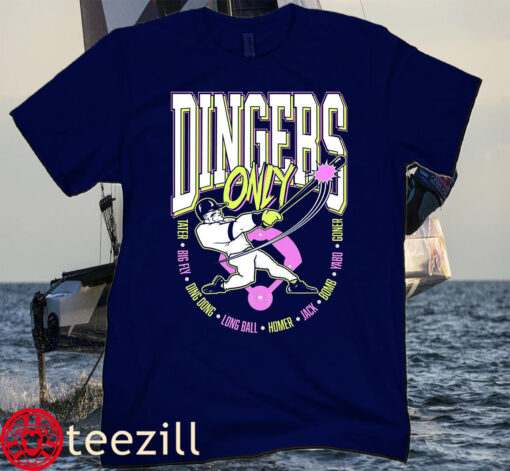 Dingers Only Tee Shirt