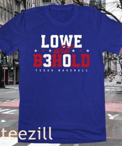 Nathaniel Lowe Lowe And Behold Shirt MLBPA Baseball