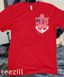 We Wear Red Friday Navy Gift Friday Tee Shirt