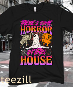 Halloween There's Some Horrors In This House Ghost Pumpkin Shirts