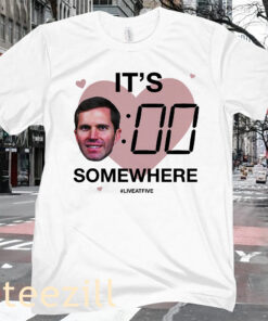 It's Andy Beshear Time Somewhere Shirt