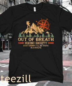 Out Of Breath Hiking Society Camping T-Shirt