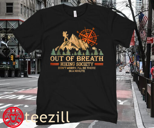 Out Of Breath Hiking Society Camping T-Shirt