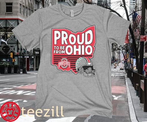 Proud to be from Ohio Tee Shirt - Ohio State - OSU Licensed