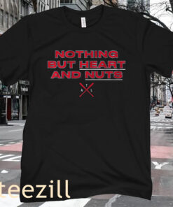 Atlanta Baseball - Nothing But Heart and Nuts Shirt
