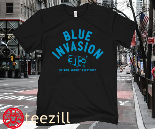 Detroit Lions Blue Invasion Detroit Against T-Shirt
