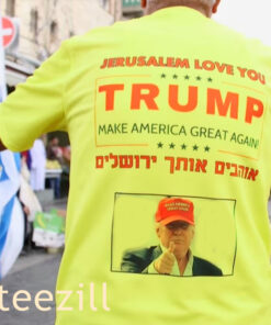 Jerusalem Love You Trump Make America Great Again Tshirt