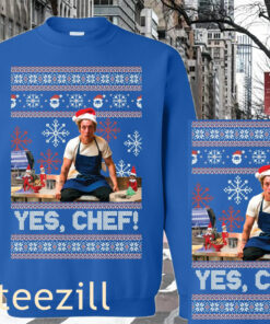 THE YES CHEF UGLY SWEATER CHRISTMAS SHIRT
