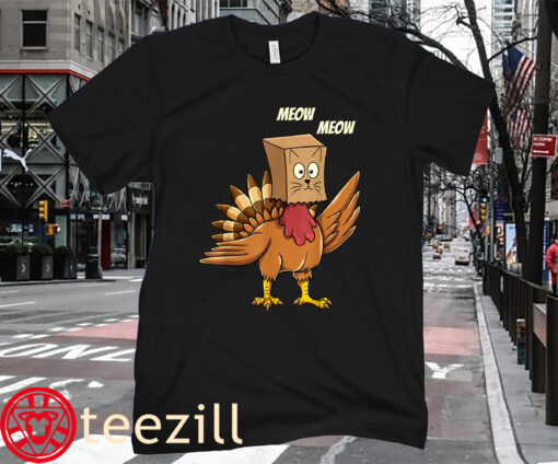 Turkey Cat Meow Funny Men Women Thanksgiving T-Shirt