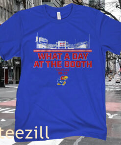 What A Day At The Booth Football Kansas Shirt